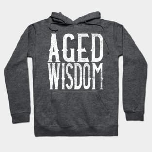 Aged Wisdom Hoodie